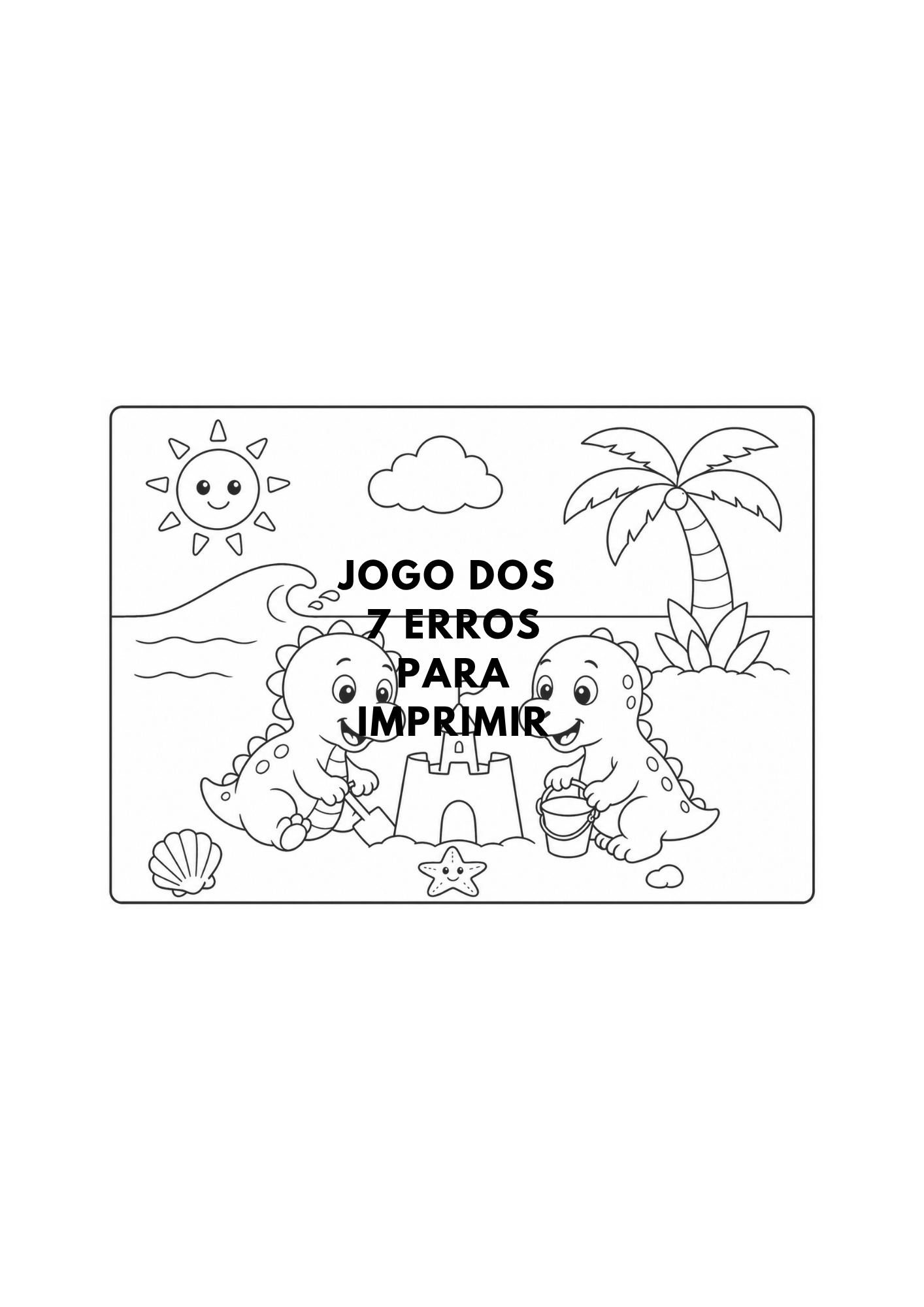 Jogo dos 7 erros de dinossauros para imprimir – atividade infantil divertida