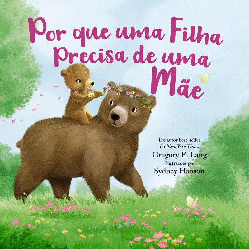 por que um filho precisa de uma mãe